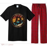 Bitcoin I Told You So Btc Crypto And Bitcoin Pajama Set thumb 0