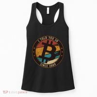 Bitcoin I Told You So Btc Crypto And Bitcoin Women's Tank Top thumb 0