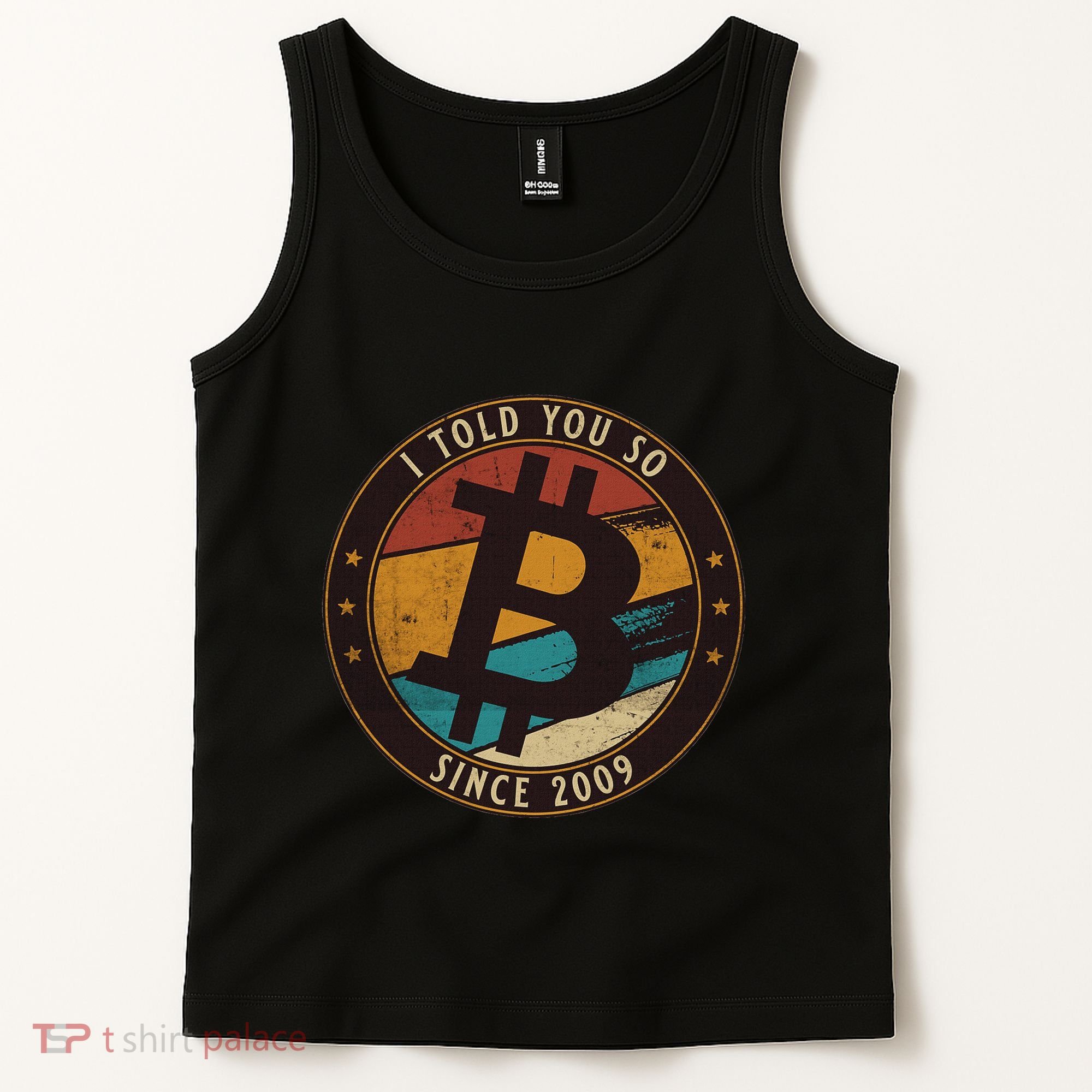 Bitcoin I Told You So Btc Crypto And Bitcoin Tank Top