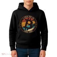 Bitcoin I Told You So Btc Crypto And Bitcoin Kids Hoodie thumb 4