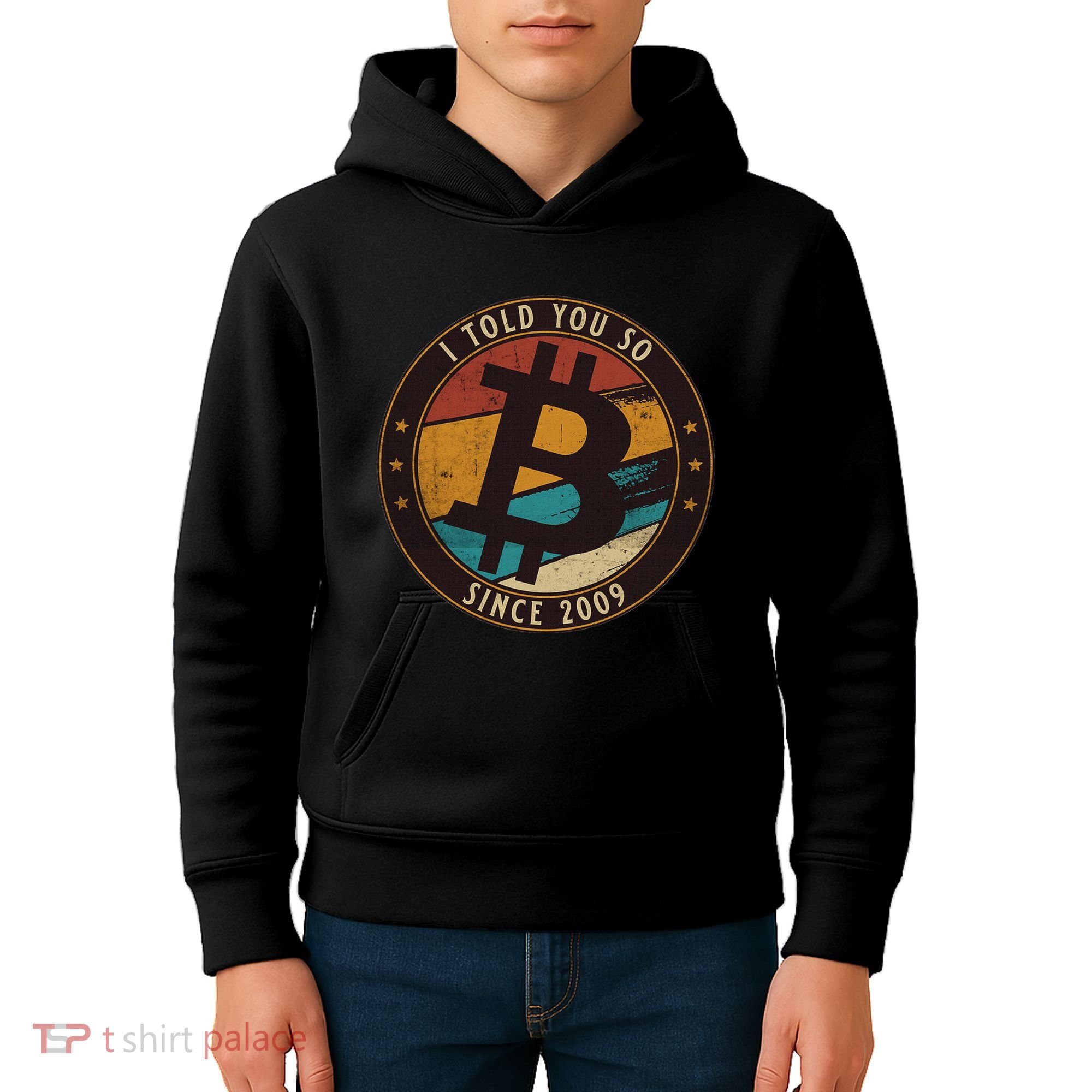 Bitcoin I Told You So Btc Crypto And Bitcoin Kids Hoodie