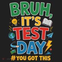 Bruh Its Test Day You Got This Staar Test Testing Teacher Women's Sweatshirt thumb 2