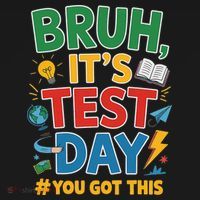Bruh Its Test Day You Got This Staar Test Testing Teacher Pajama Set thumb 2