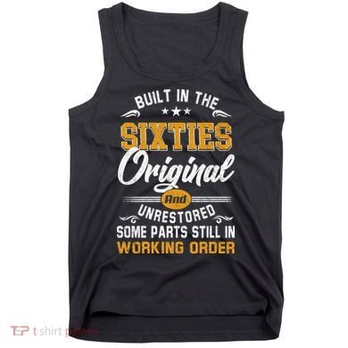 Built In The Sixties Original And Unrestored Tank Top
