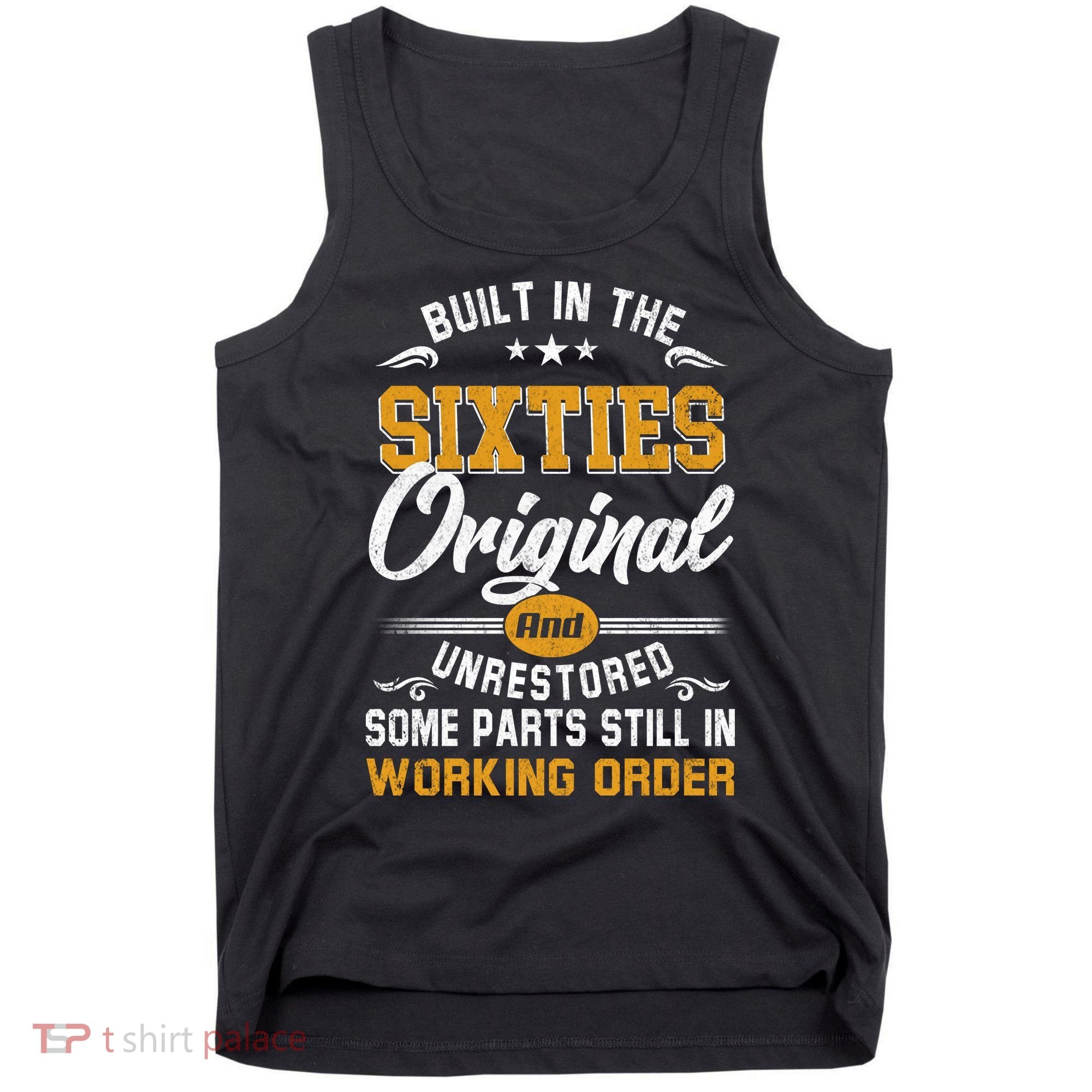 Built In The Sixties Original And Unrestored Tank Top