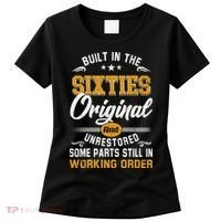 Built In The Sixties Original And Unrestored Women's T-Shirt thumb 0