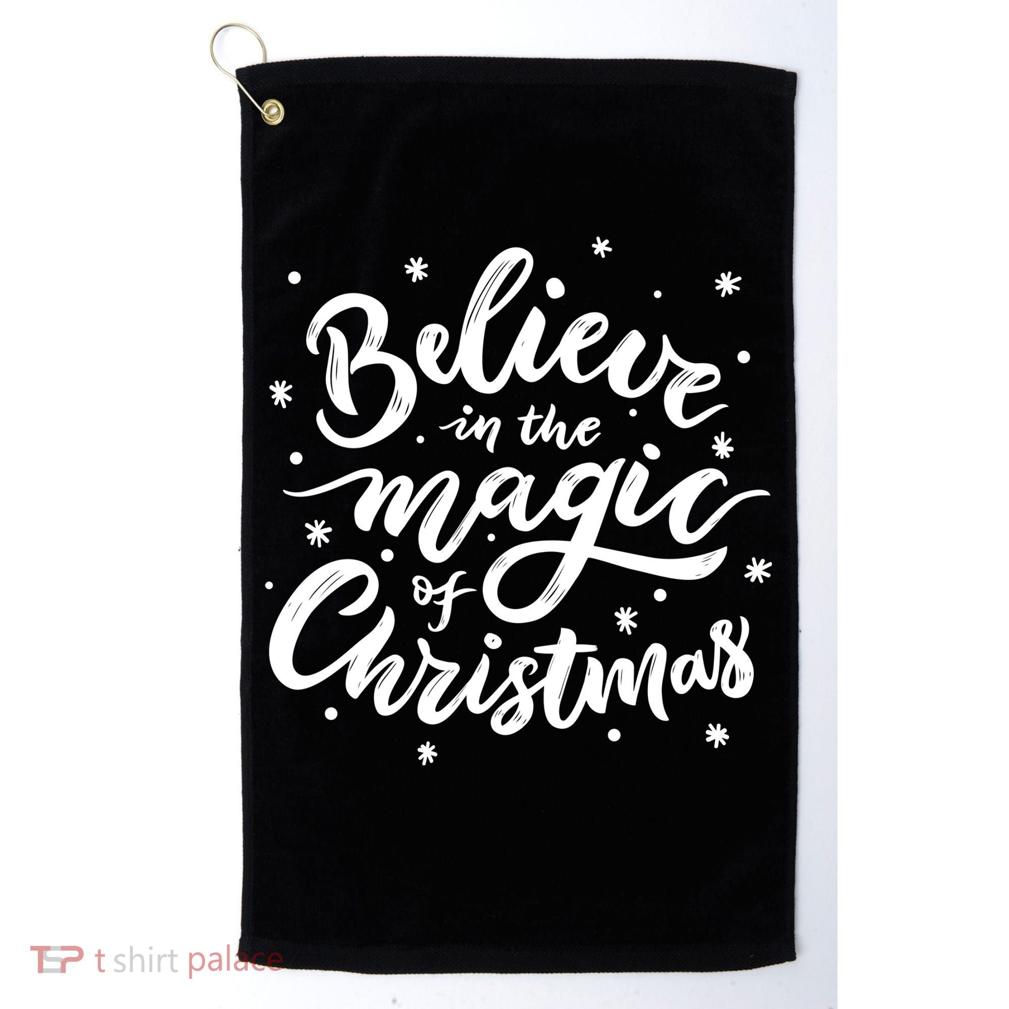 Believe In The Magic Of Christmas Golf Towel