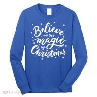 Believe In The Magic Of Christmas Long Sleeve Shirt thumb 0