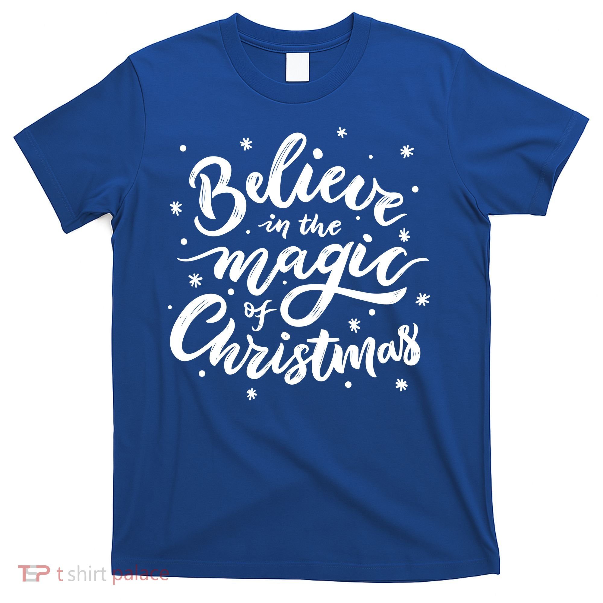 Believe In The Magic Of Christmas T-Shirt
