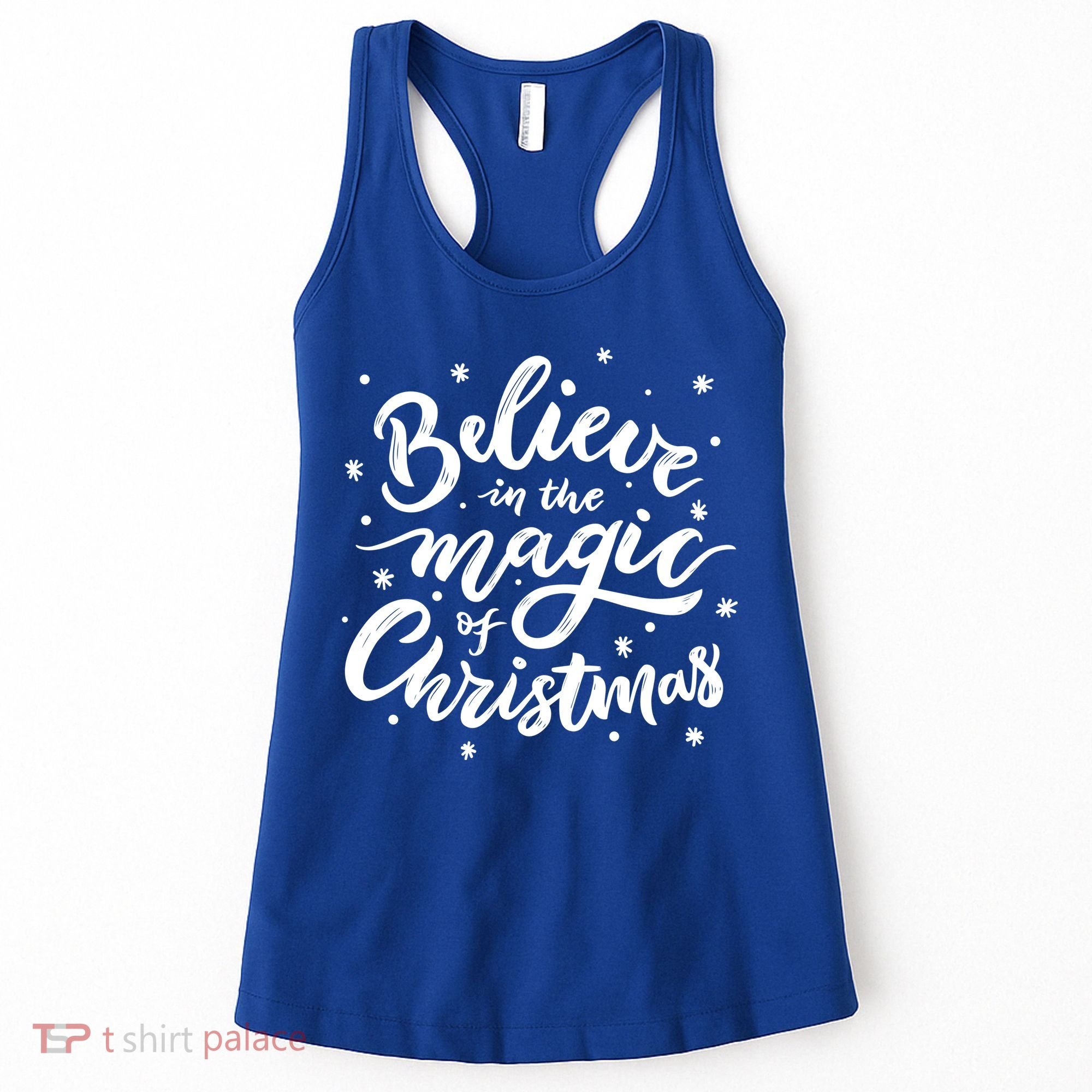Believe In The Magic Of Christmas Women's Tank Top