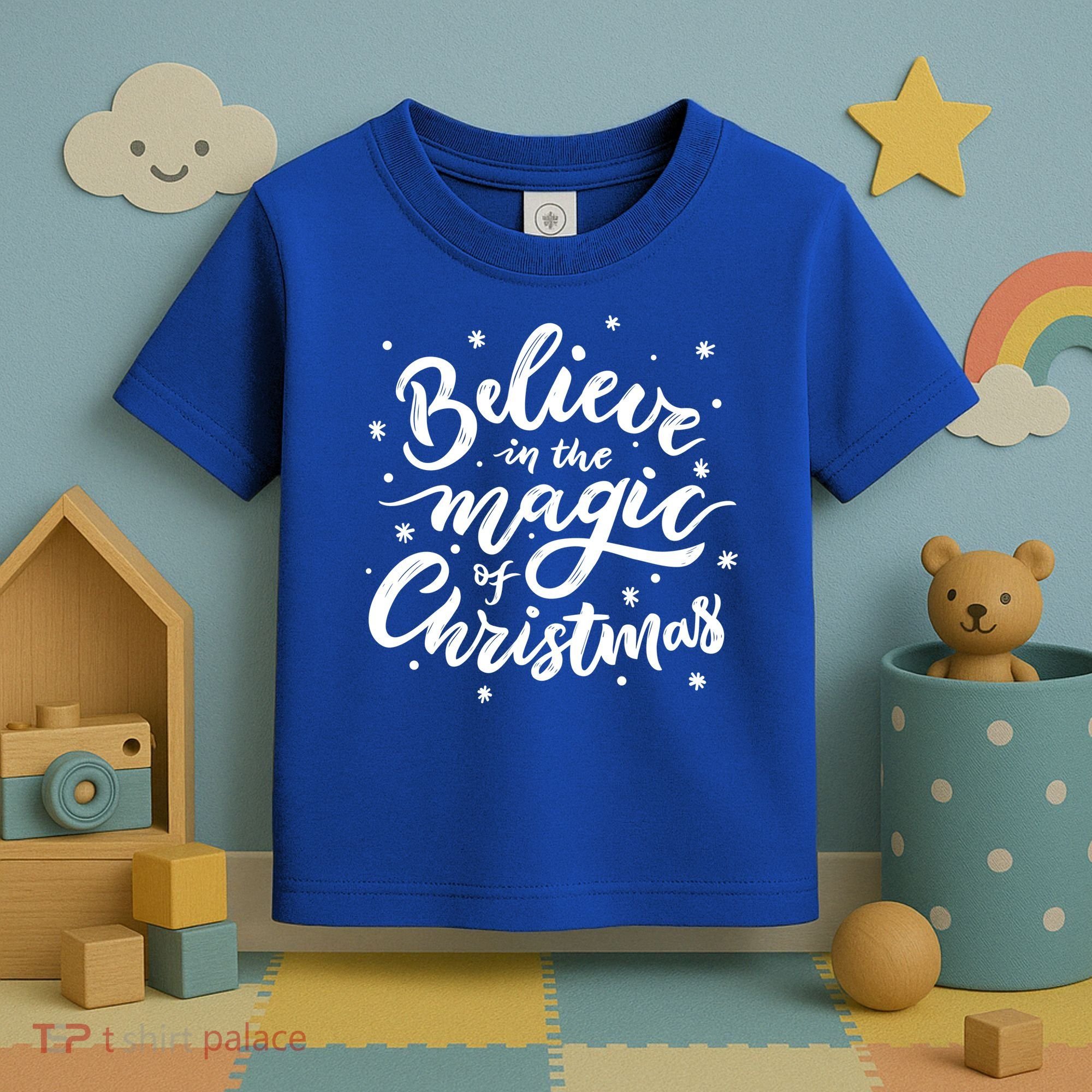 Believe In The Magic Of Christmas Toddler T-Shirt