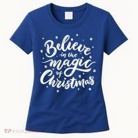 Believe In The Magic Of Christmas Women's T-Shirt thumb 0