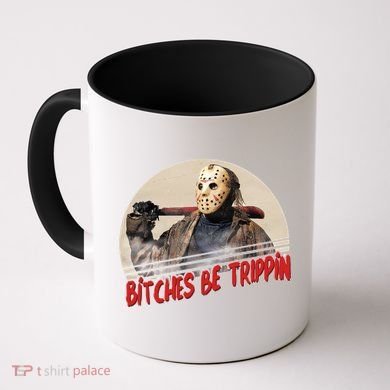 Bitches Be Trippin Horror Movie Fan Coffee Mug