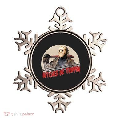 Bitches Be Trippin Horror Movie Fan Ornament