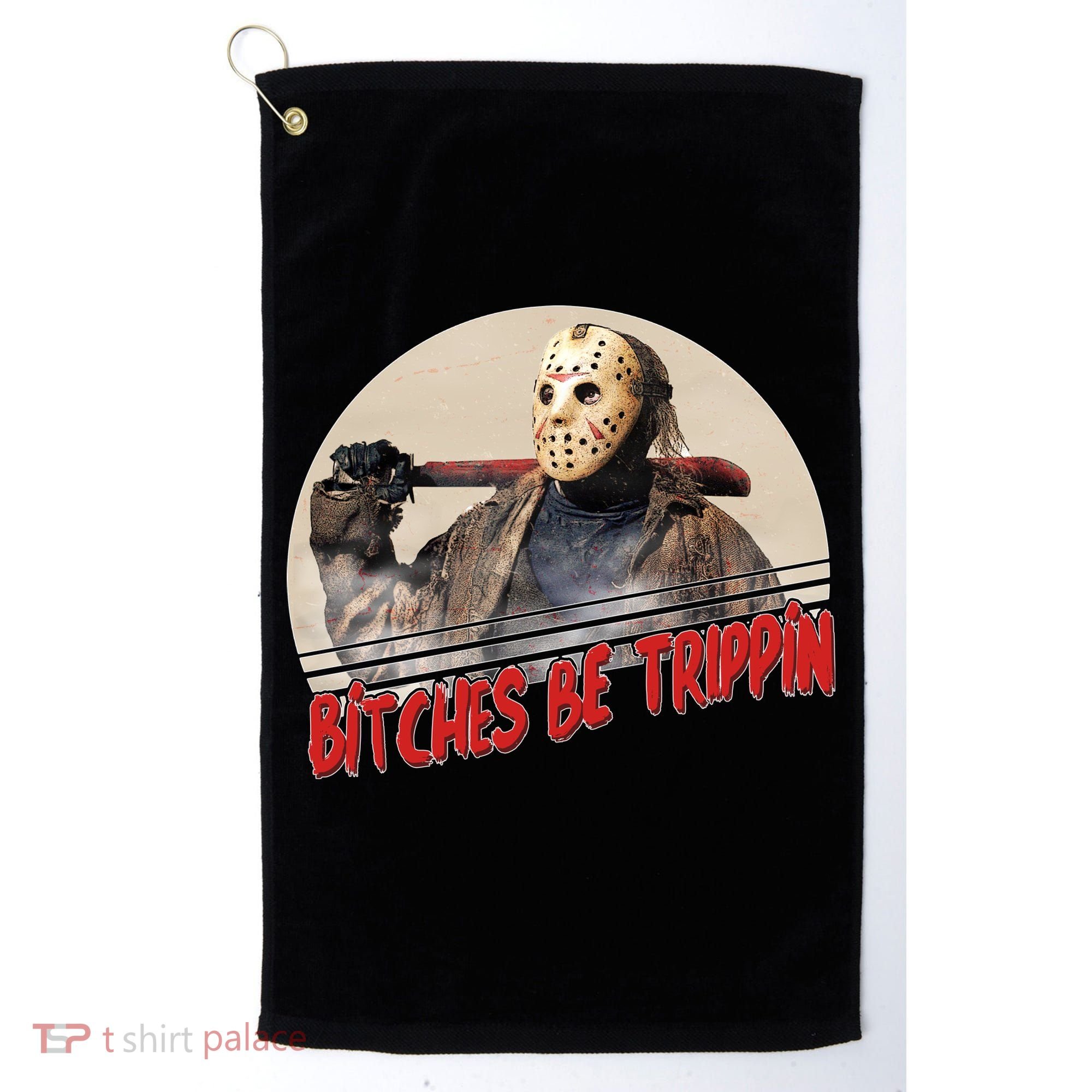 Bitches Be Trippin Horror Movie Fan Golf Towel