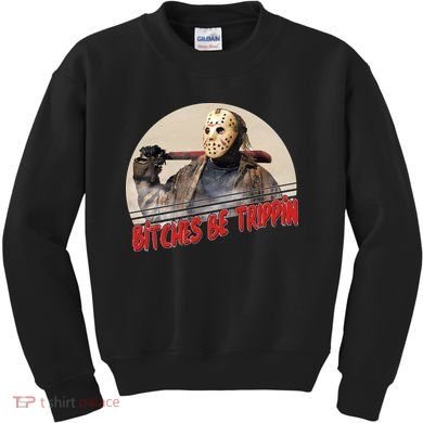 Bitches Be Trippin Horror Movie Fan Kids Sweatshirt