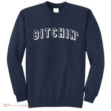 Bitchin Logo Sweatshirt