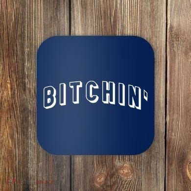 Bitchin Logo Coaster