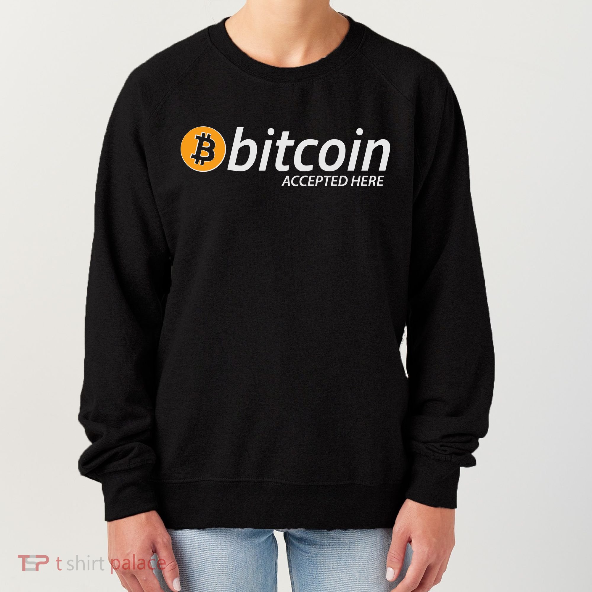 Bitcoin Accepted Here Cryptocurrency Logo Women's Sweatshirt