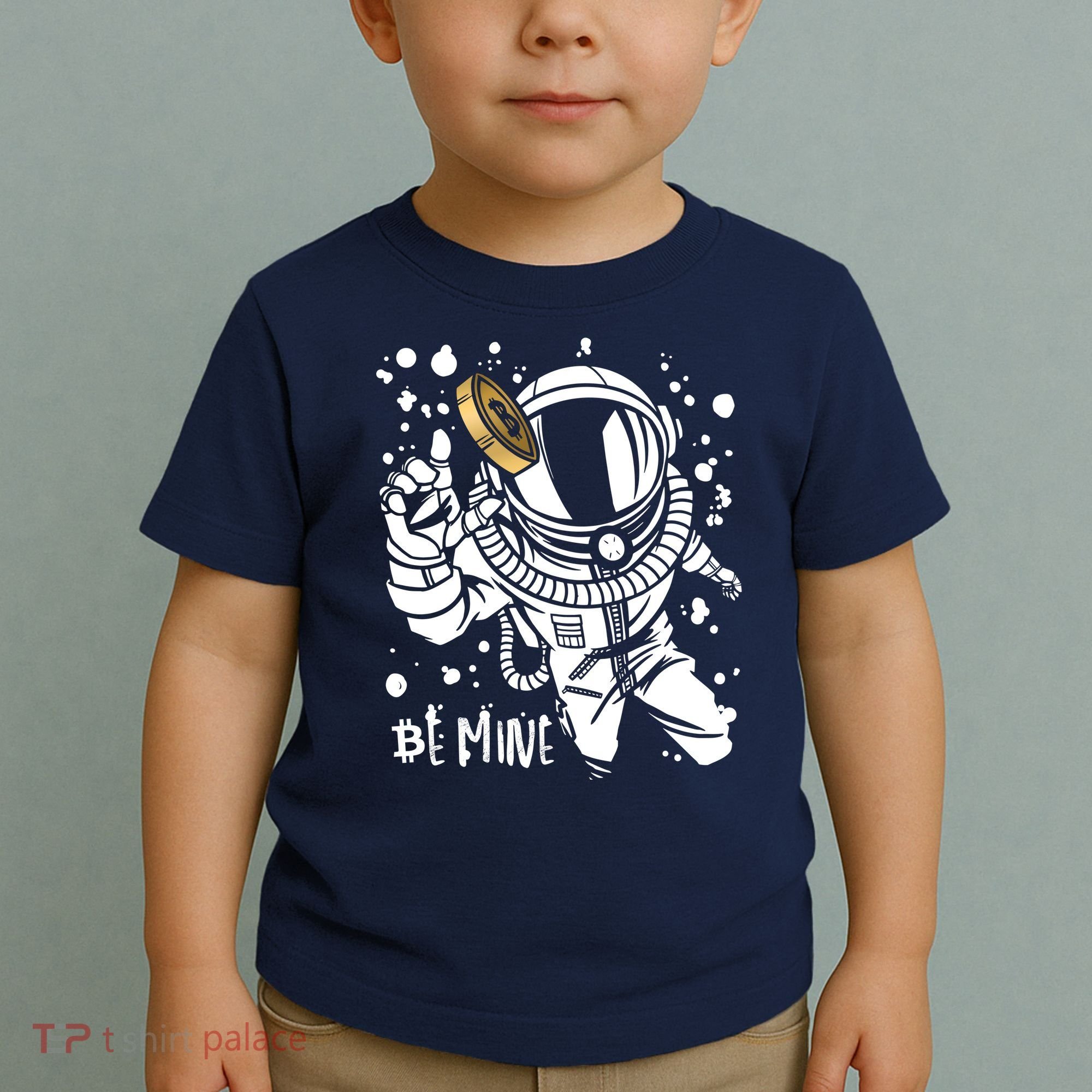 Bitcoin Astronaut Be Mine Toddler T-Shirt