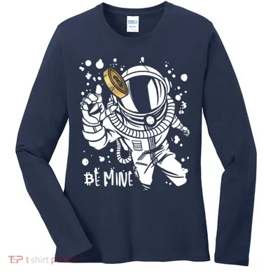 Bitcoin Astronaut Be Mine Women's Long Sleeve Shirt