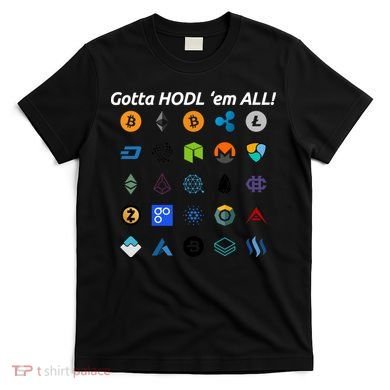Bitcoin Litecoin Gotta Hodl Em All Cryptocurrency Logos T-Shirt