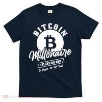Bitcoin Millionaire In Crypto We Trust T-Shirt thumb 0