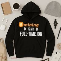Bitcoin Mining Is My Full Time Job Hoodie thumb 3
