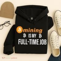 Bitcoin Mining Is My Full Time Job Hoodie thumb 4