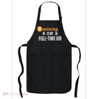 Bitcoin Mining Is My Full Time Job Apron thumb 0