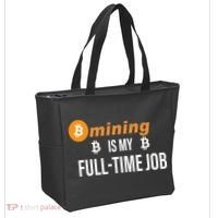 Bitcoin Mining Is My Full Time Job Tote Bag thumb 2