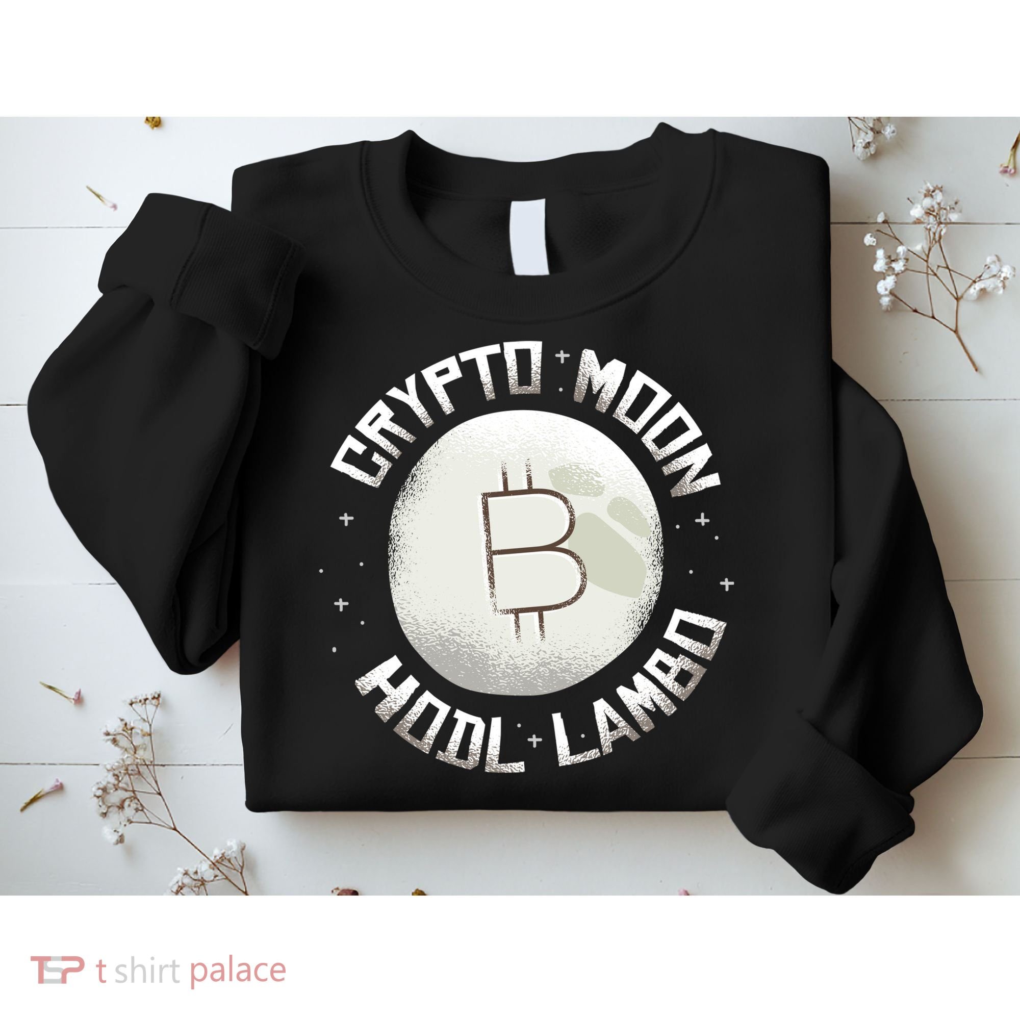Bitcoin to the Moon Hodl Lambo Crypto Currency Sweatshirt