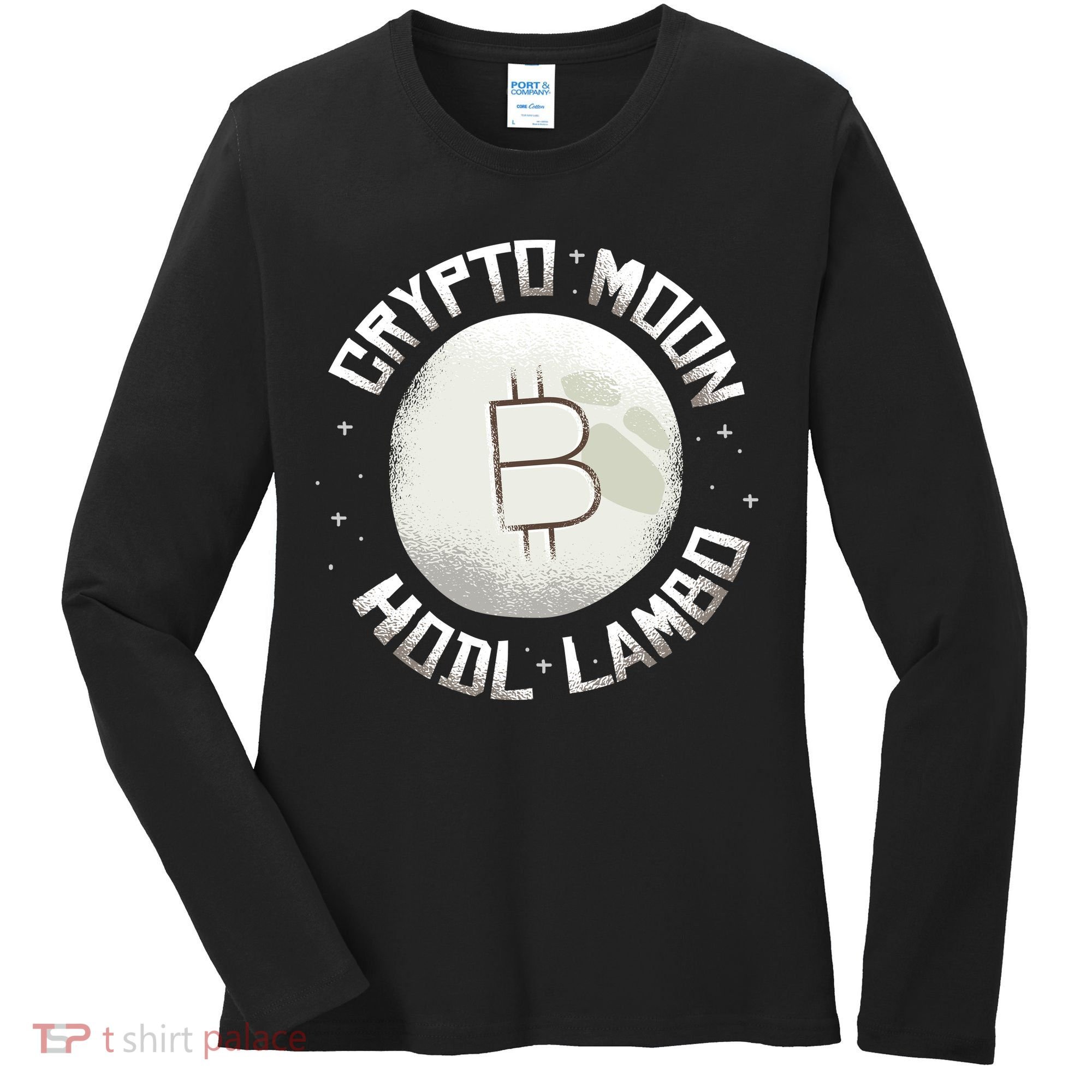 Bitcoin to the Moon Hodl Lambo Crypto Currency Women's Long Sleeve Shirt