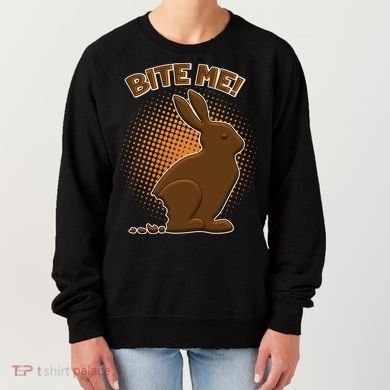 Bite Me! Chocolate Easter Bunny Women's Sweatshirt