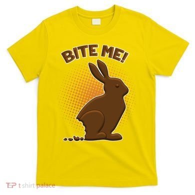 Bite Me! Chocolate Easter Bunny T-Shirt