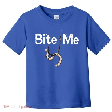 Bite Me Fish Hook Toddler T-Shirt