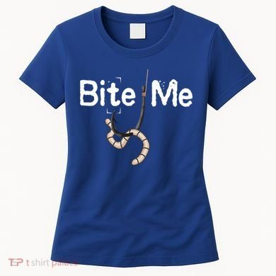 Bite Me Fish Hook Women's T-Shirt