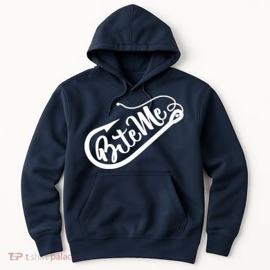 Bite Me Fish Hook Funny Fishing Hoodie