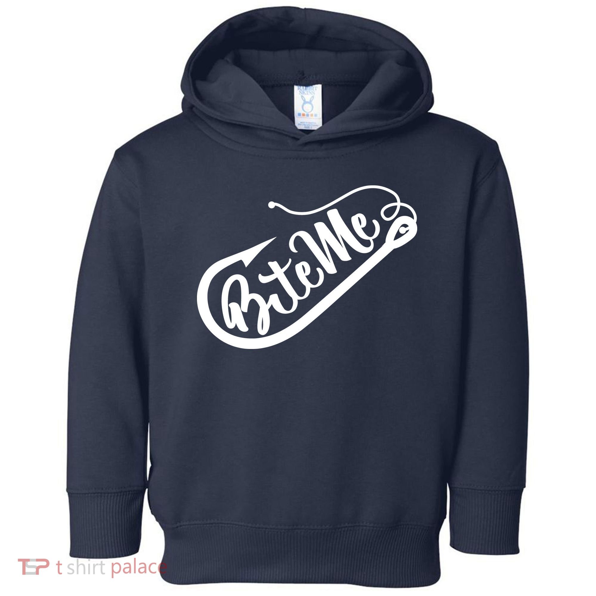 Bite Me Fish Hook Funny Fishing Toddler Hoodie