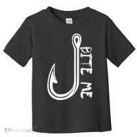 Bite Me Fishing Hook Toddler T-Shirt thumb 0