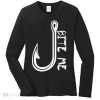Bite Me Fishing Hook Women's Long Sleeve Shirt thumb 0
