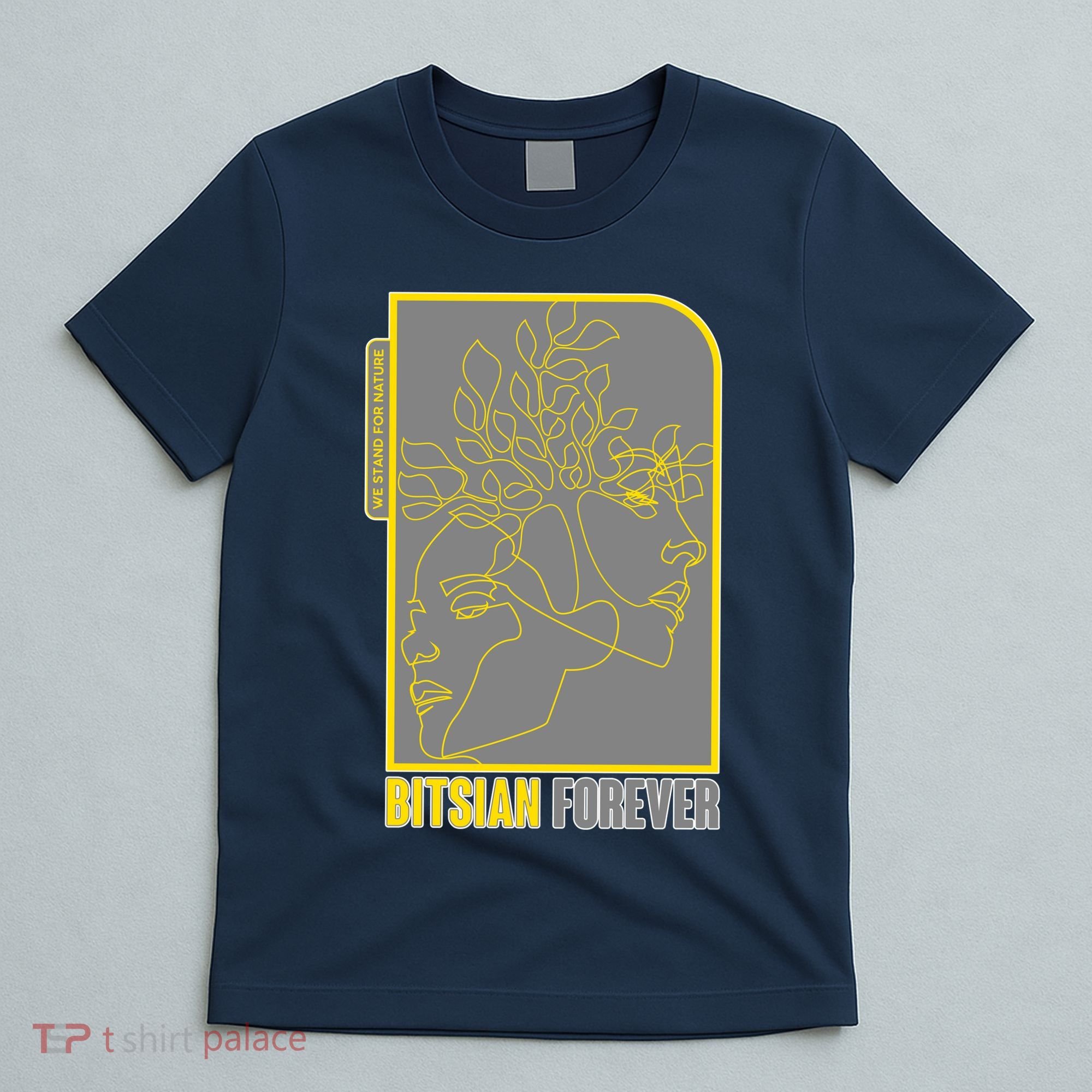 Bitsian Forever We Stand For Nature T-Shirt