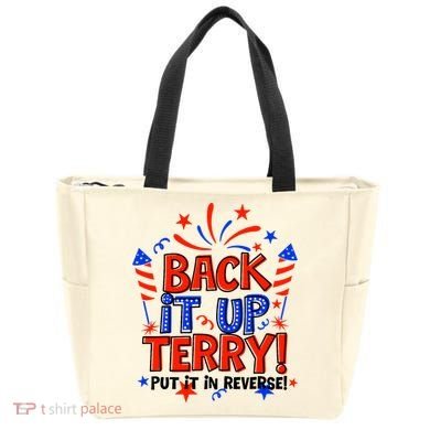 Back It Up Terry Put It In Reverse 4th Of July Fireworks Tote Bag