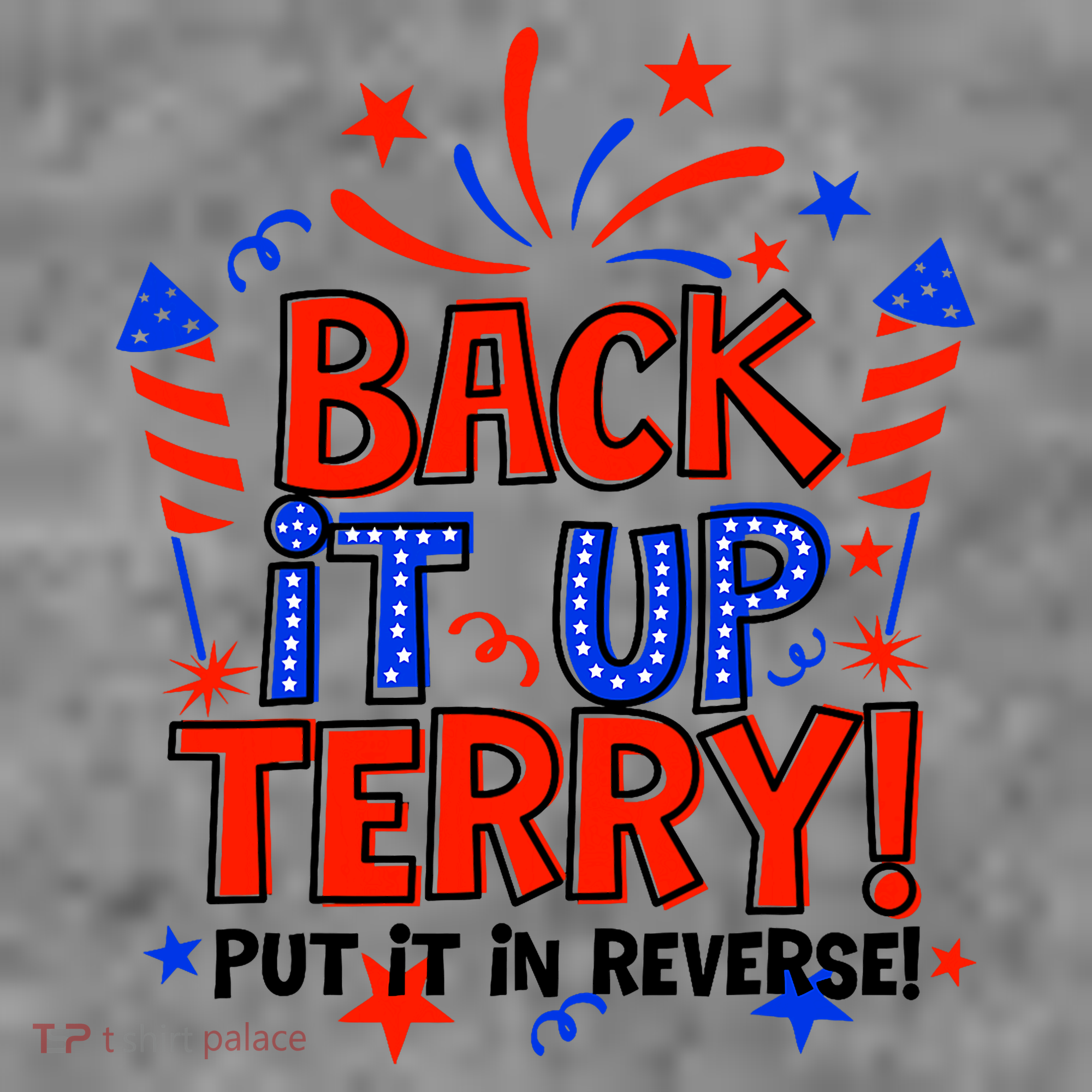 Back It Up Terry Put It In Reverse 4th Of July Fireworks Toddler Hoodie