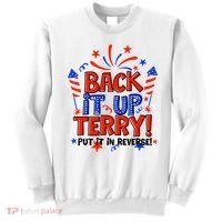 Back It Up Terry Put It In Reverse 4th Of July Fireworks Sweatshirt thumb 0