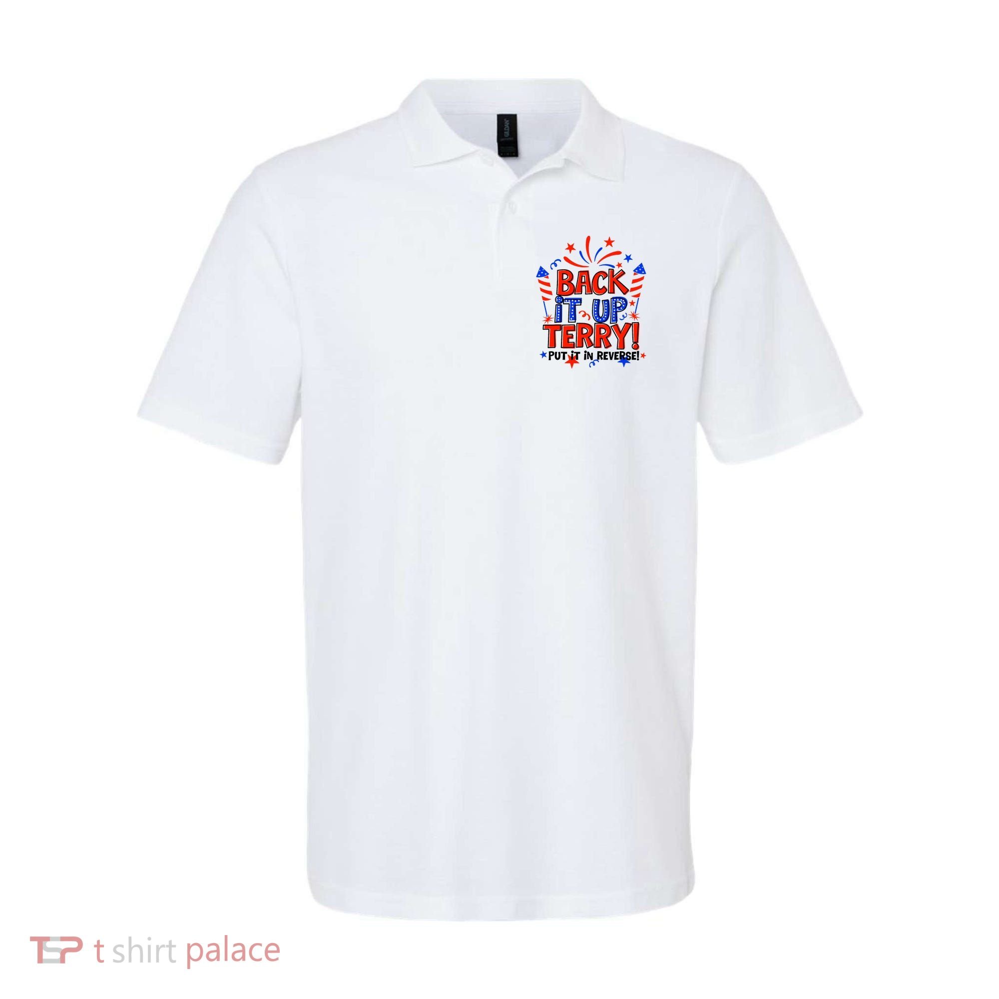 Back It Up Terry Put It In Reverse 4th Of July Fireworks Polo