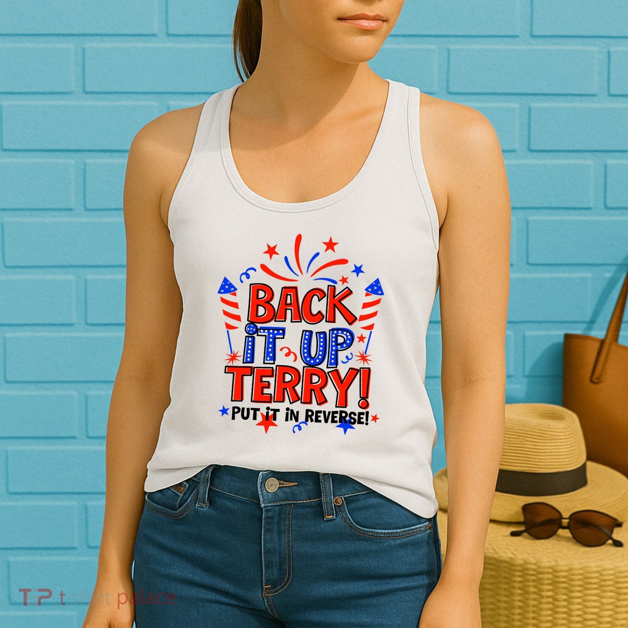 Back It Up Terry Put It In Reverse 4th Of July Fireworks Women's Tank Top