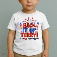 Back It Up Terry Put It In Reverse 4th Of July Fireworks Toddler T-Shirt thumb 2
