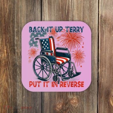 Back It Up Terry Put It In Reverse Fireworks Fun 4th Of July Coaster