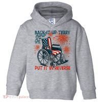 Back It Up Terry Put It In Reverse Fireworks Fun 4th Of July Toddler Hoodie thumb 0